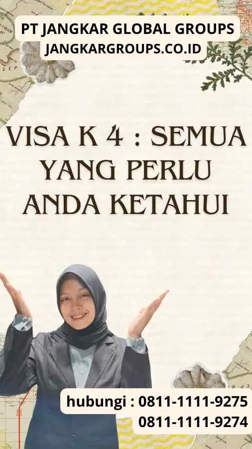 Visa K 4 Semua yang Perlu Anda Ketahui