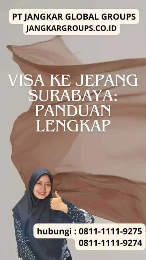 Visa Ke Jepang Surabaya Panduan Lengkap