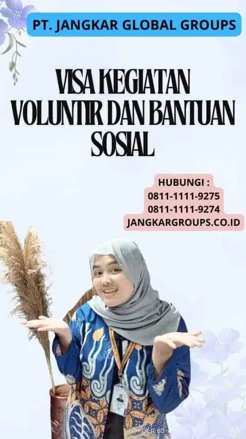 Visa Kegiatan Voluntir Dan Bantuan Sosial