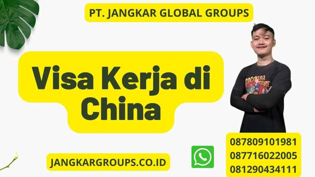 Visa Kerja di China