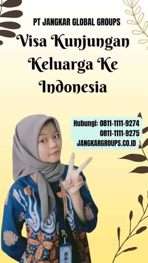 Visa Kunjungan Keluarga Ke Indonesia