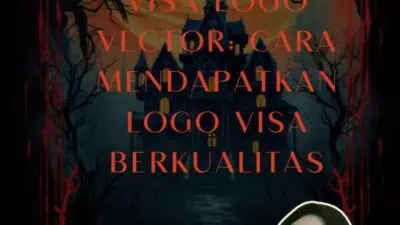 Visa Logo Vector: Cara Mendapatkan Logo Visa Berkualitas