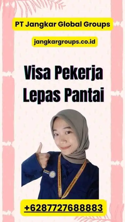 Visa Pekerja Lepas Pantai