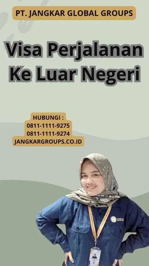 Visa Perjalanan Ke Luar Negeri