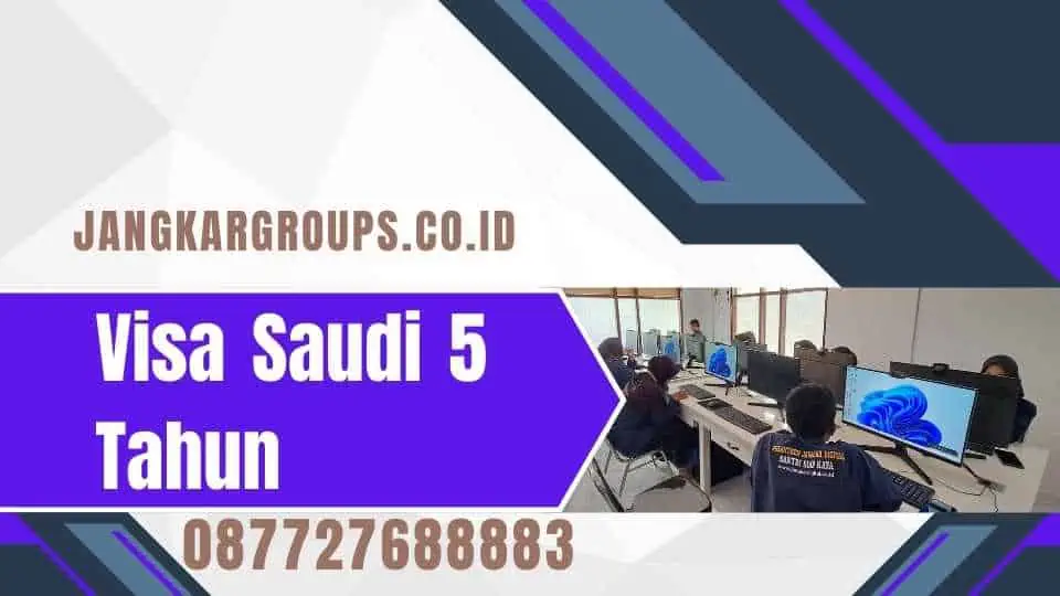 Visa Saudi 5 Tahun