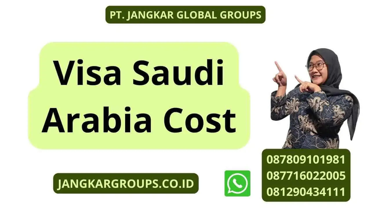 Visa Saudi Arabia Cost