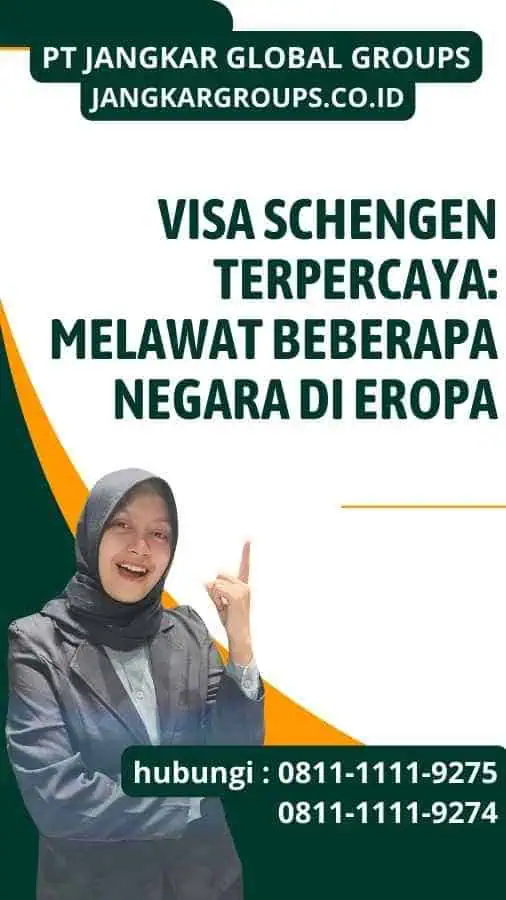 Visa Schengen Terpercaya Melawat Beberapa Negara di Eropa