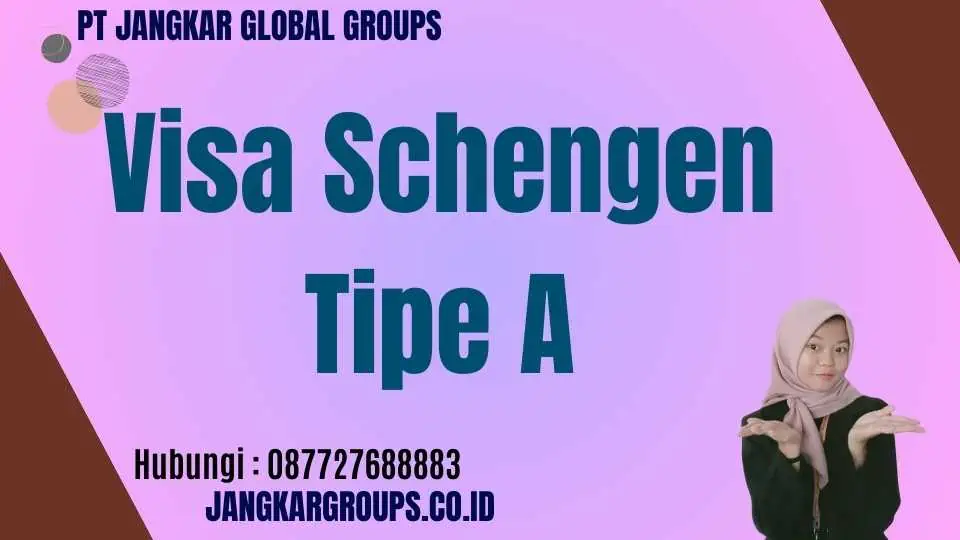 Visa Schengen Tipe A