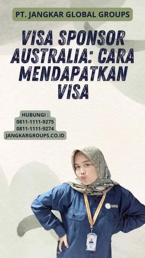 Visa Sponsor Australia: Cara Mendapatkan Visa