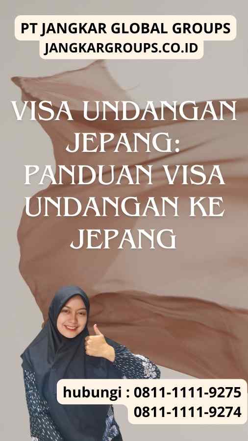 Visa Undangan Jepang Panduan Visa Undangan ke Jepang