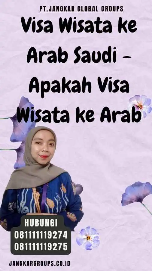 Visa Wisata ke Arab Saudi - Apakah Visa Wisata ke Arab