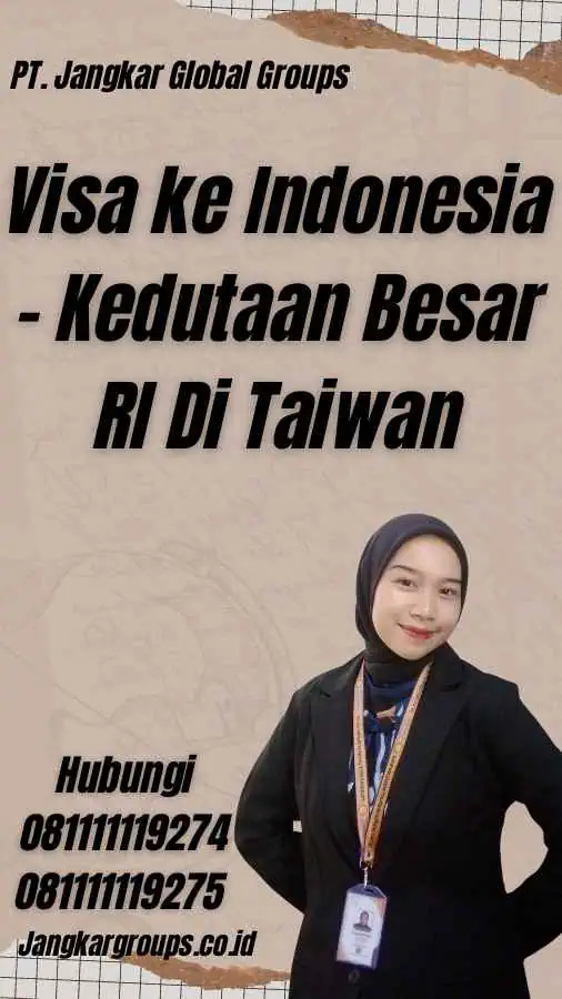 Visa ke Indonesia - Kedutaan Besar RI Di Taiwan