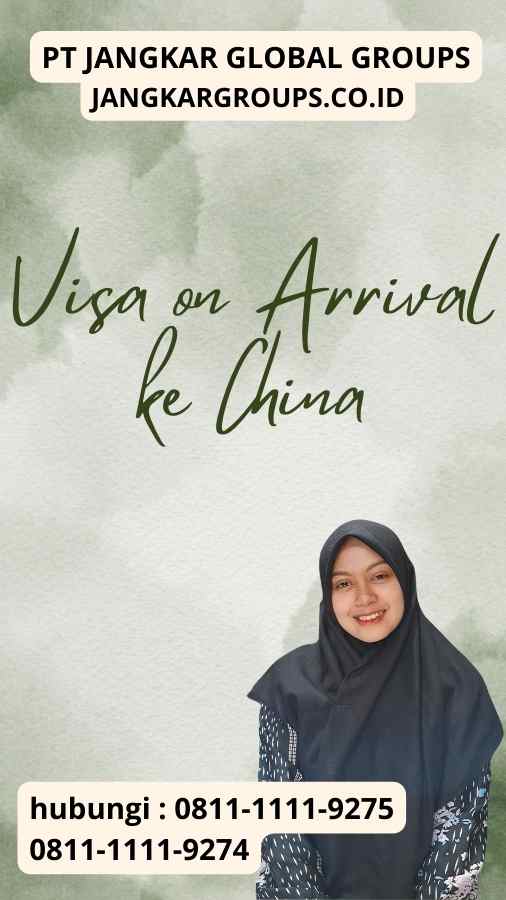 Visa on Arrival ke China