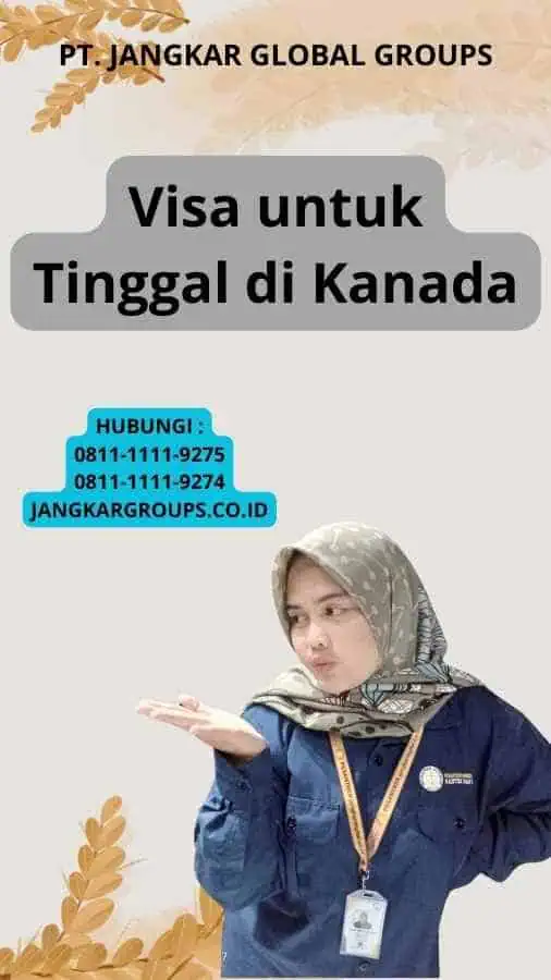 Visa untuk Tinggal di Kanada