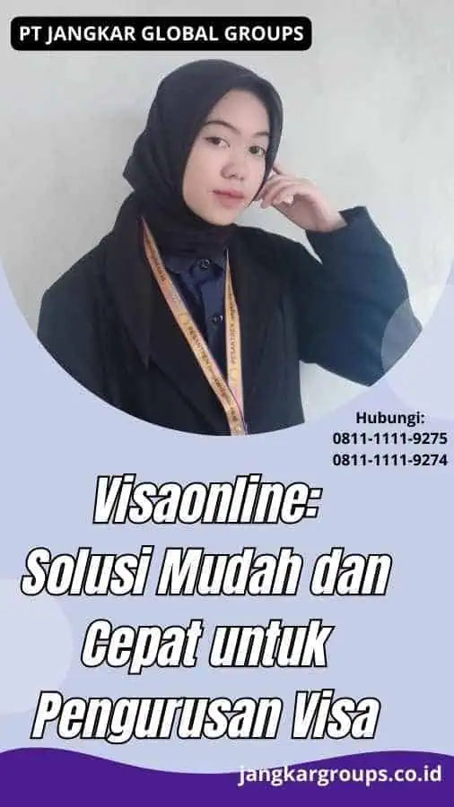 Visaonline Solusi Mudah dan Cepat untuk Pengurusan Visa