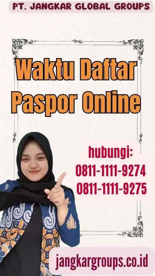 Waktu Daftar Paspor Online