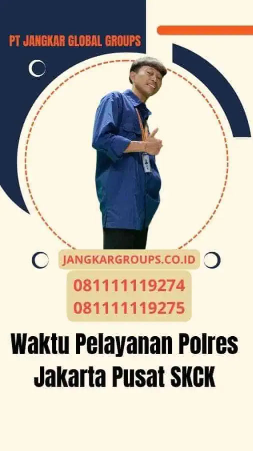 Waktu Pelayanan Polres Jakarta Pusat SKCK