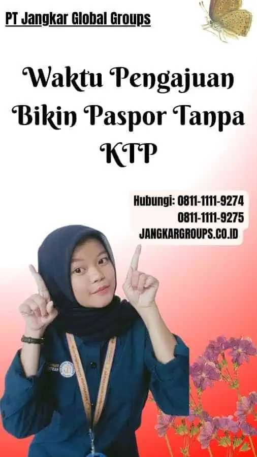 Waktu Pengajuan Bikin Paspor Tanpa KTP