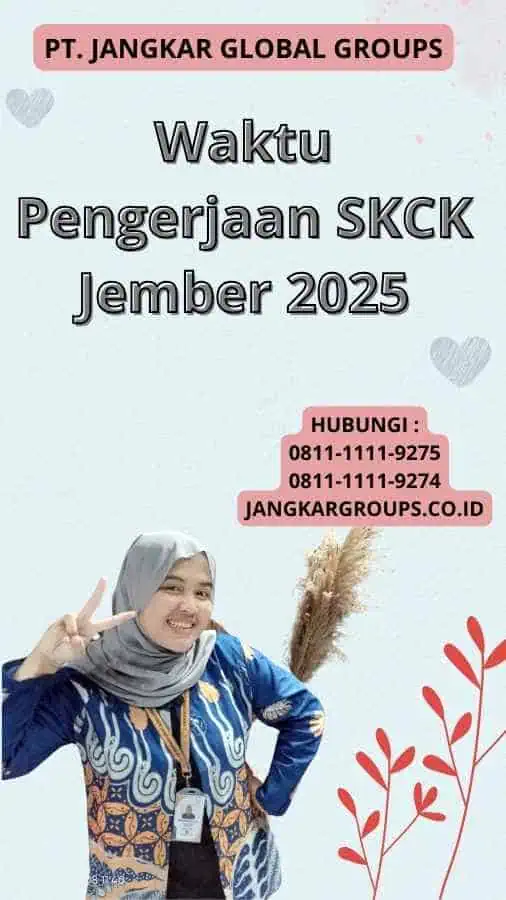 Waktu Pengerjaan SKCK Jember 2025