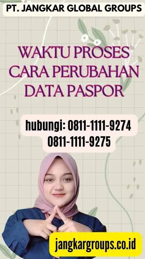 Waktu Proses Cara Perubahan Data Paspor