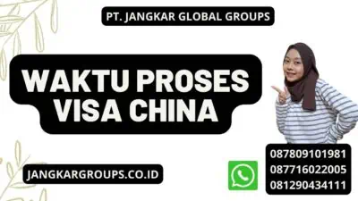 Waktu Proses Visa China