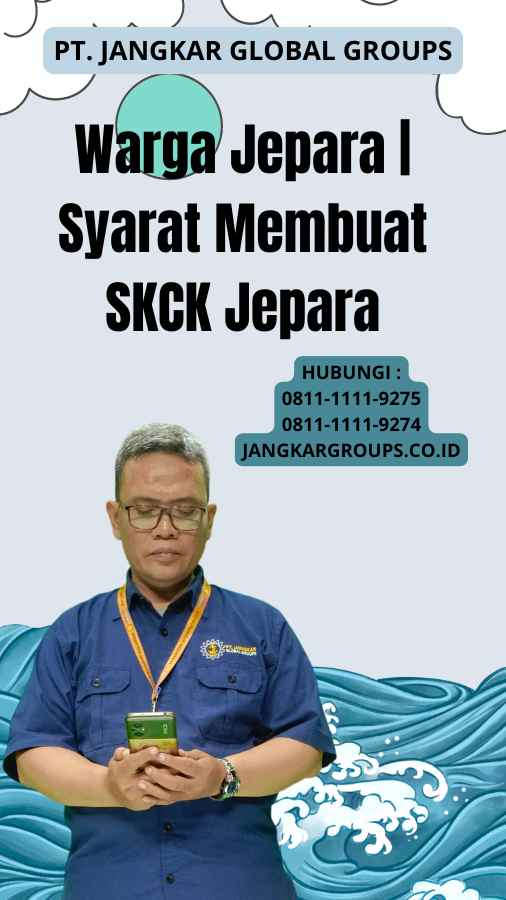 Warga Jepara Syarat Membuat SKCK Jepara