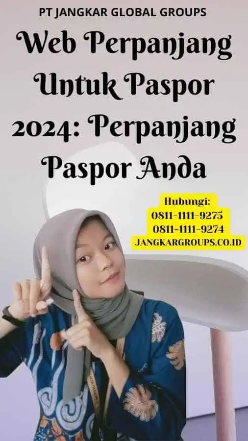 Web Perpanjang Untuk Paspor 2024 Perpanjang Paspor Anda