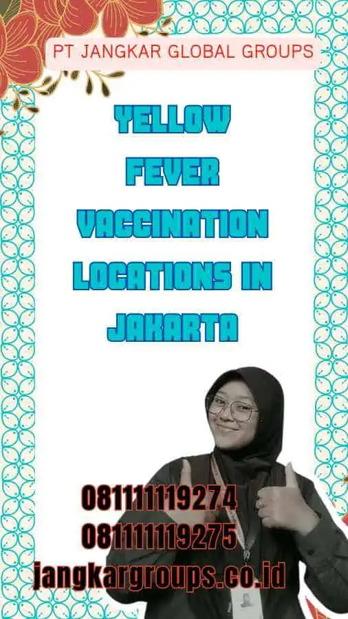 Yellow Fever Vaccination Locations in Jakarta