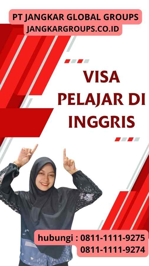 visa pelajar di Inggris