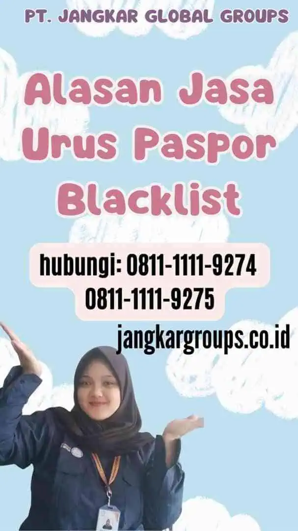 Alasan Jasa Urus Paspor Blacklist