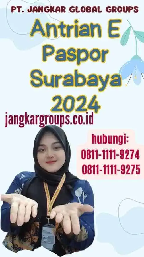 Antrian E Paspor Surabaya 2024