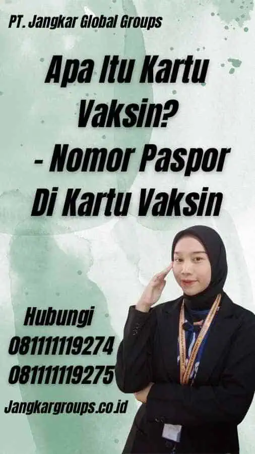 Apa Itu Kartu Vaksin? - Nomor Paspor Di Kartu Vaksin