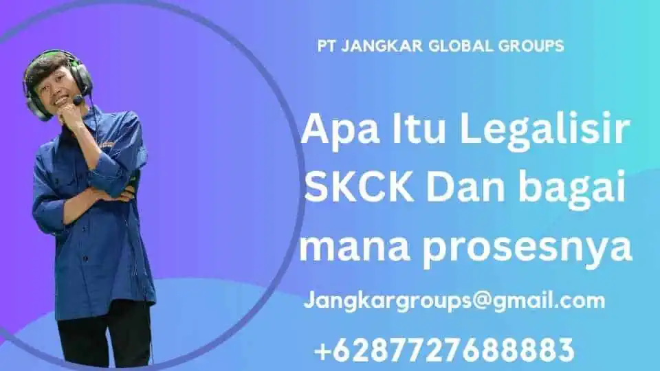 Apa Itu Legalisir SKCK Dan bagai mana prosesnya