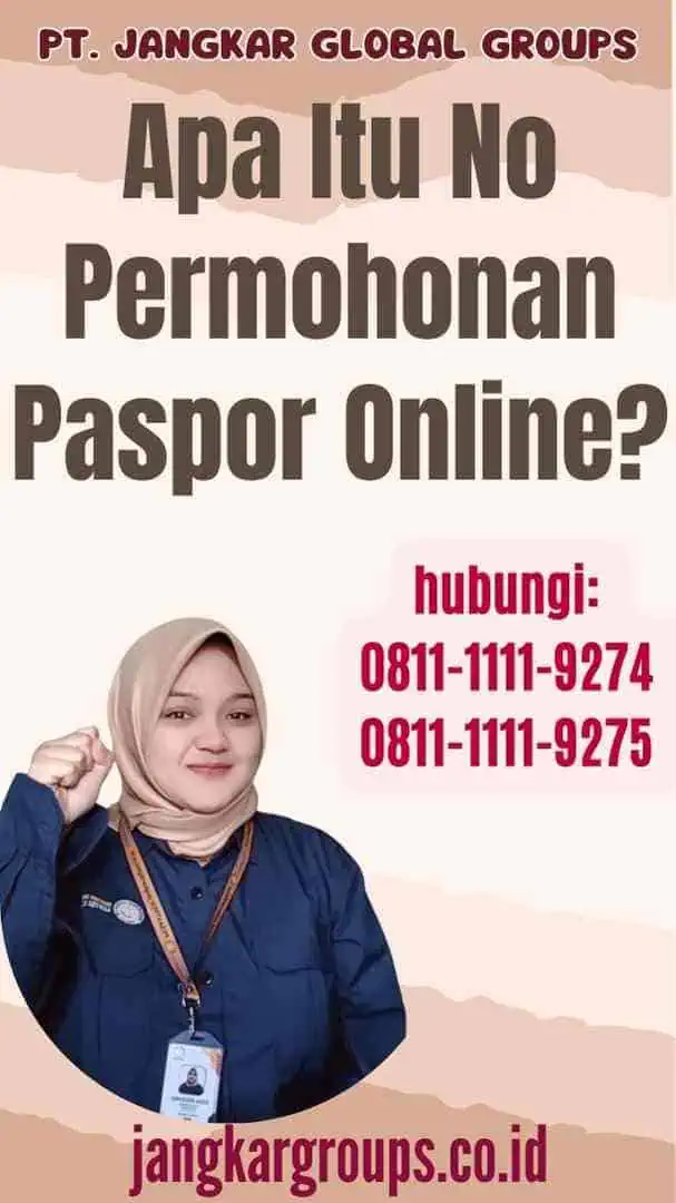 Apa Itu No Permohonan Paspor Online