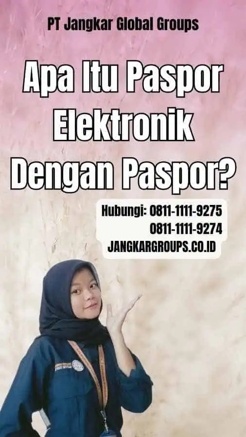 Apa Itu Paspor Elektronik Dengan Paspor