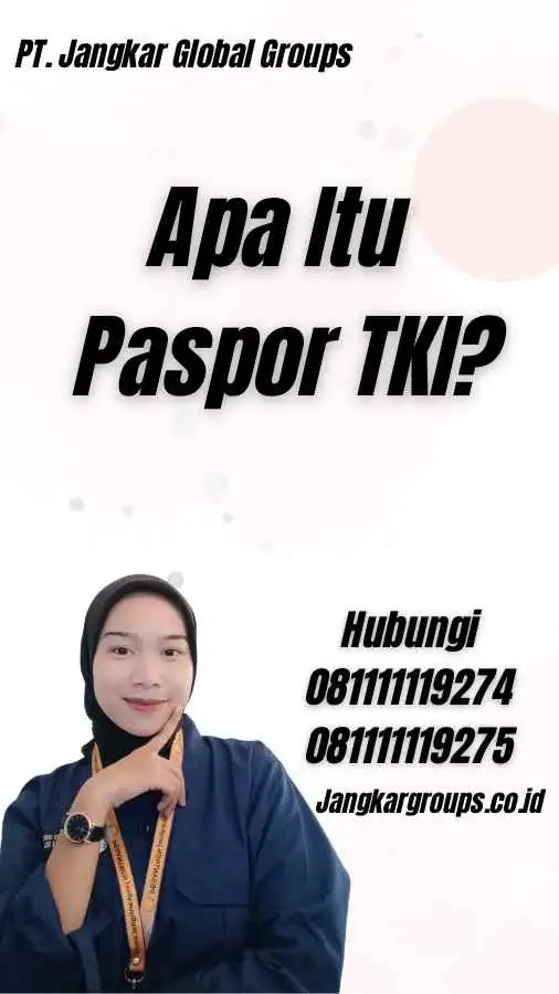 Apa Itu Paspor TKI?