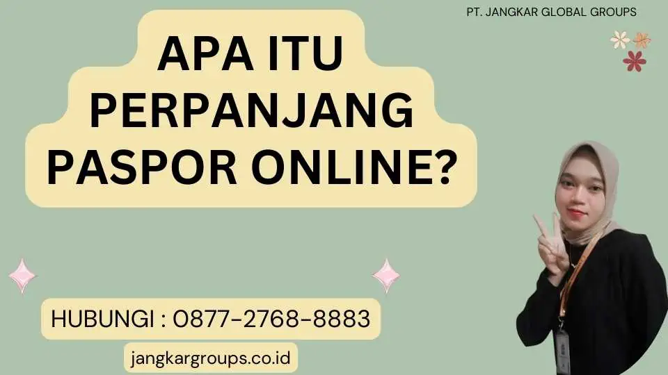 Apa Itu Perpanjang Paspor Online