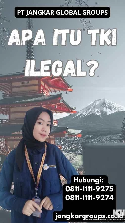 Apa Itu TKI Ilegal