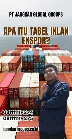 Apa Itu Tabel Iklan Ekspor?