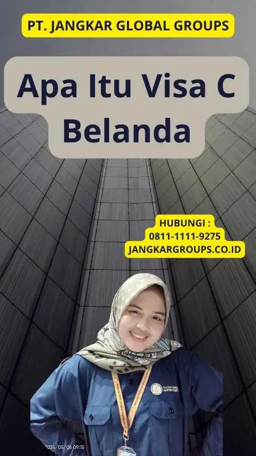 Apa Itu Visa C Belanda