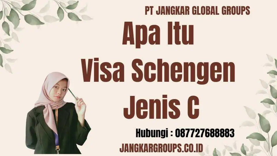 Apa Itu Visa Schengen Jenis C