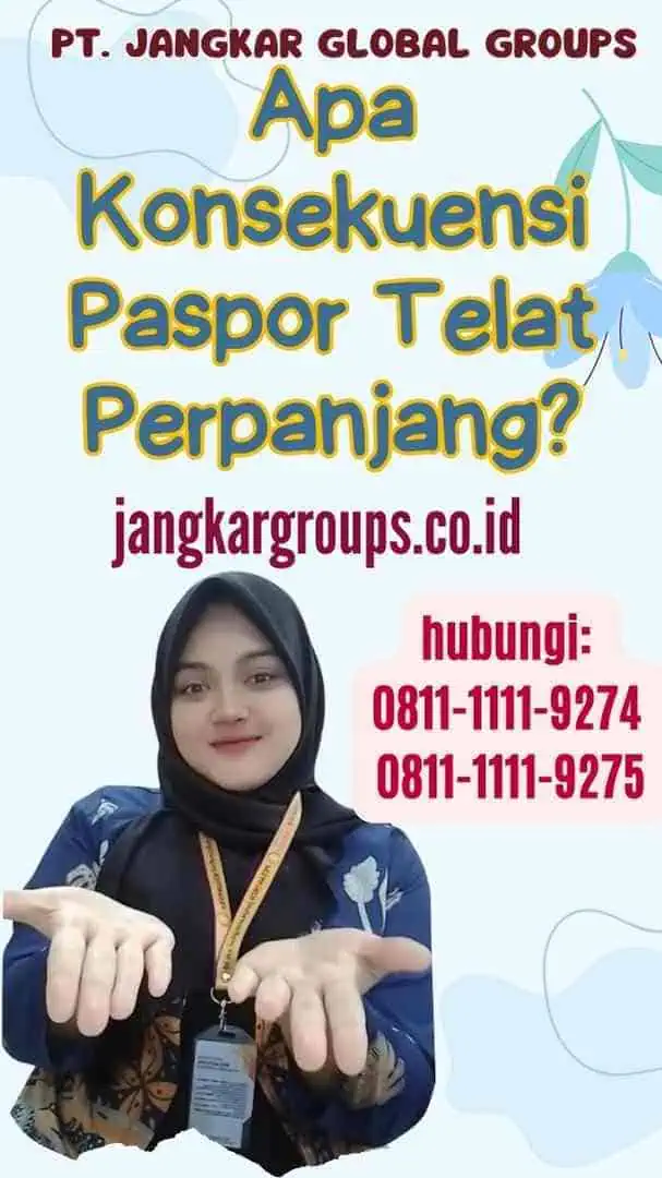 Apa Konsekuensi Paspor Telat Perpanjang