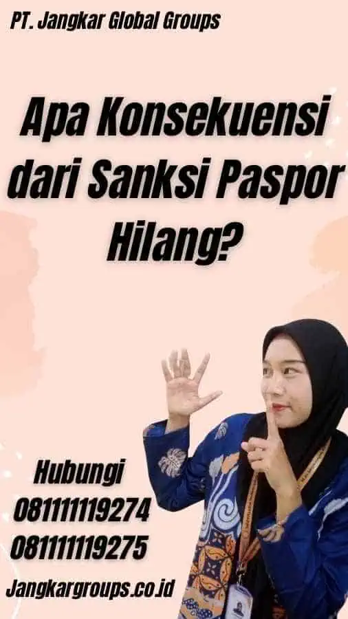 Apa Konsekuensi dari Sanksi Paspor Hilang?