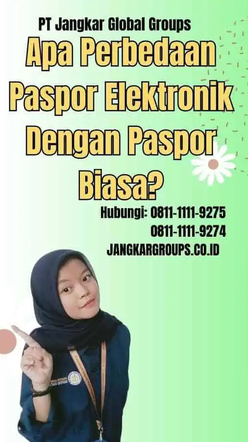 Apa Perbedaan Paspor Elektronik Dengan Paspor Biasa