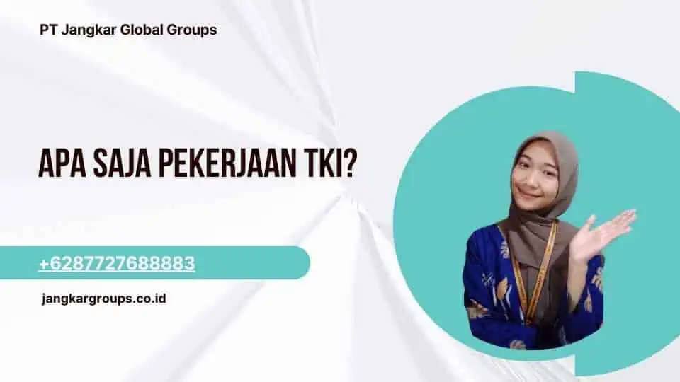 Apa Saja Pekerjaan TKI