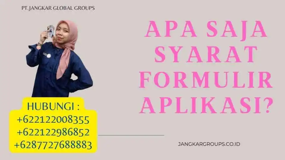 Apa Saja Syarat Formulir Aplikasi