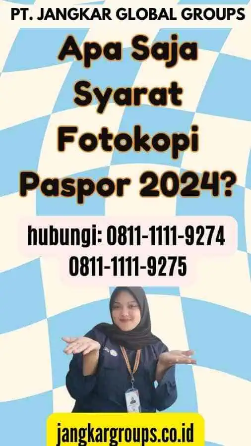 Apa Saja Syarat Fotokopi Paspor 2024