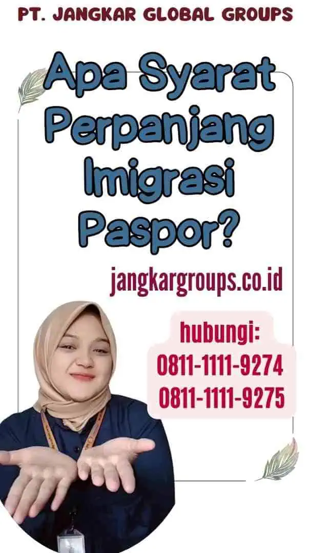 Apa Syarat Perpanjang Imigrasi Paspor