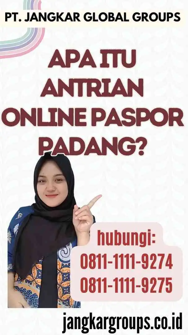 Apa itu Antrian Online Paspor Padang