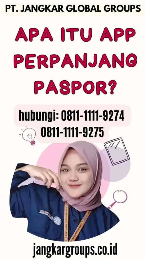 Apa itu App Perpanjang Paspor